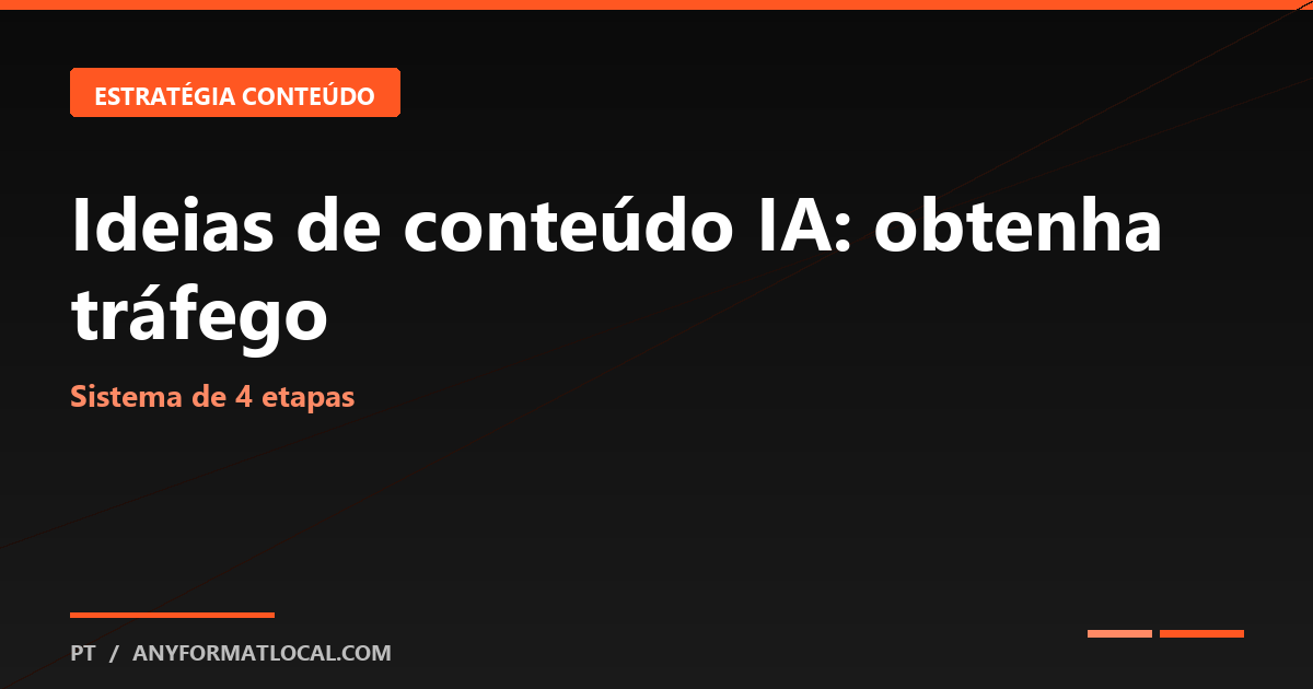 Ideias de conteúdo IA: obtenha tráfego